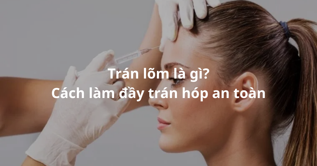 Hình ảnh tiêm filler làm đầy trán hóp tại phòng khám thẩm mỹ